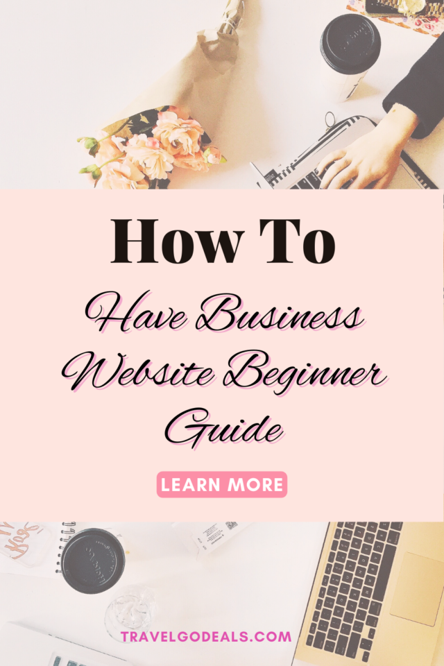How To - Have Business Website Beginner Guide