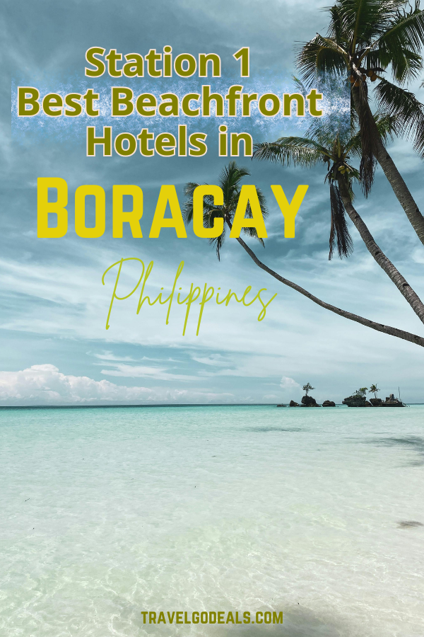 Station 1 Best Beachfront Hotels in Boracay Philippines